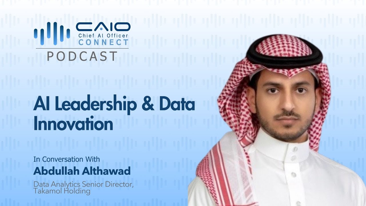 AI Leadership & Data Innovation: Abdullah Althawad on Saudi Arabia’s AI Revolution