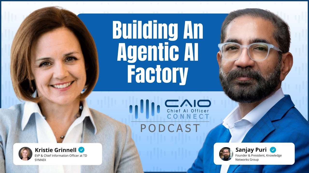 Kristie Grinnell on Building an Agentic AI Factory at TD SYNNEX | CAIO Connect Podcast