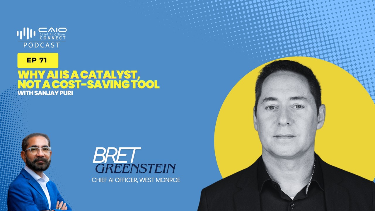 Image for Why AI Is a Catalyst, Not a Cost-Saving Tool | WIth Bret Greenstein, West Monroe